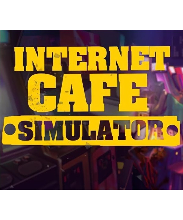 Internet Cafe Simulator Steam Key EUROPE